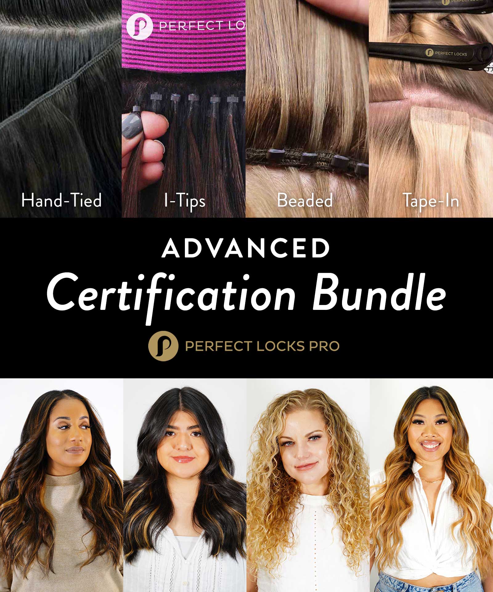 A promotional graphic for the Advanced Certification Bundle by Perfect Locks Pro shows four hair extension types above four women.