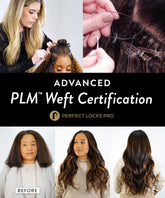 A hairstylist installs weft extensions with close-up views; before-and-after visuals show a transformation to long, voluminous waves. Text: Advanced PLM Weft Certification.
